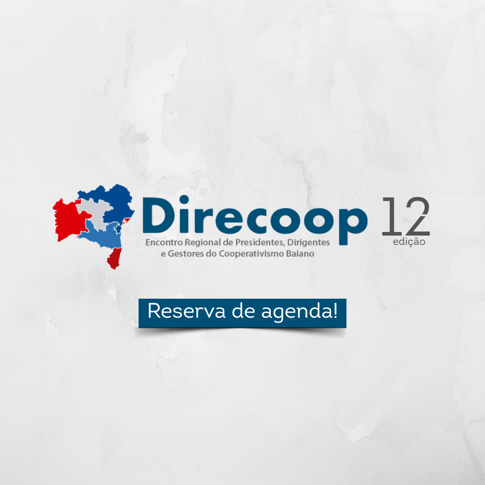 Encontro Regional de Presidentes, Dirigentes e Gestores do Cooperativismo Baiano - Direcoop 2026