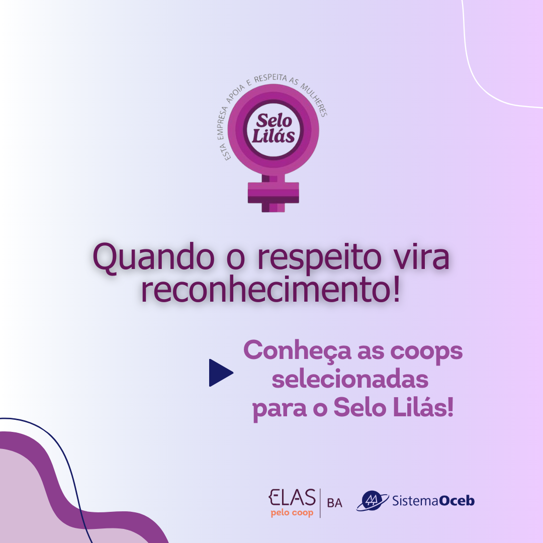 Coops baianas pré-selecionadas para o Selo Lilás