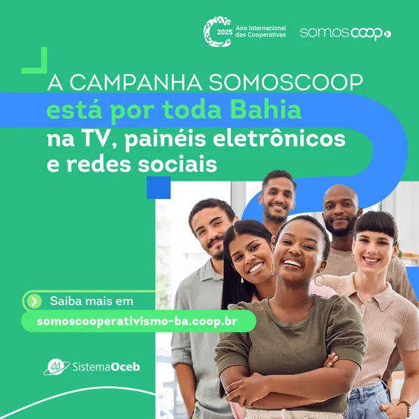 Sistema Oceb reforça mensagem do Ano Internacional  das Cooperativas com campanha